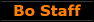 Bo Staff